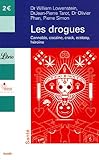  Les drogues: Cannabis, cocaïne, crack, ecstasy, héroïne (Librio Santé)