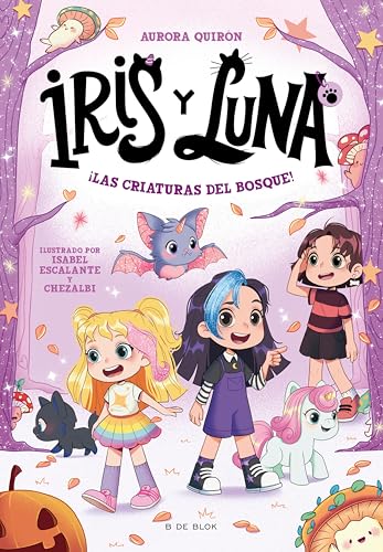 Iris y Luna: cuidadoras de cachorritos mágicos 4 - ¡Las criaturas del bosque!