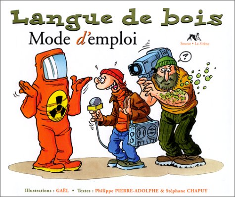La langue de bois, mode d'emploi