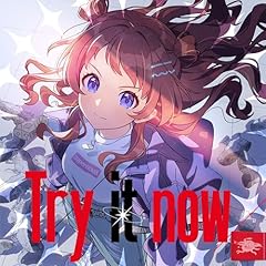 Try it now / �ԊC��G(����������)