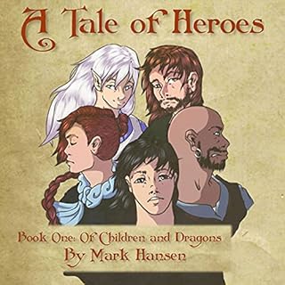 A Tale of Heroes Audiolibro Por Mark Hansen arte de portada
