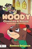 Woody Creates a Smile 1681423812 Book Cover
