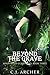 Beyond The Grave (The Ministry of Curiosities Book 3)