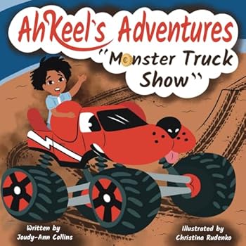 Ah'Keel's Adventures: Monster Truck Show