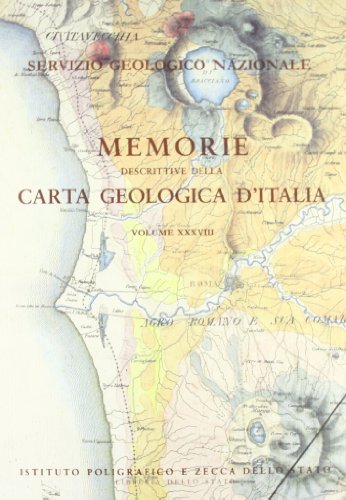  Memorie descrittive della carta geologica d\'Italia (Vol. 40)