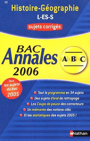 Histoire Géographie L, ES, S : Annales Bac sujets corrigés