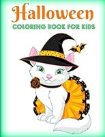 Halloween: Coloring Book for Kids (Adorable Halloween Coloring Pages-Silly Costumes, Cute Critters, Halloween Candy and More!) (Volume 1) 1975606922 Book Cover