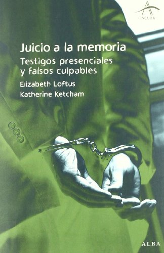 Juicio a la memoria: Testigos presenciales y falsos culpables (Oscura)