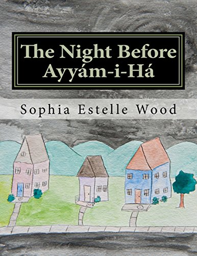 The Night Before Ayyám-i-Há