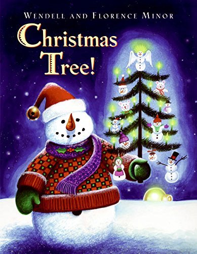 Christmas Tree! by Florence Minor (2005-09-27)