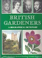 British Gardeners: A Biographical Dictionary 0302005412 Book Cover