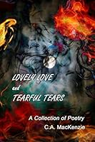 Lovely Love and Tearful Tears 1927529832 Book Cover