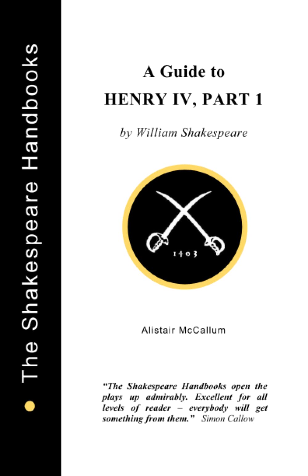 A Guide to Henry IV, Part 1 (The Shakespeare Handbooks)