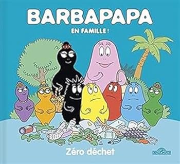 Hardcover Barbapapa - Zéro déchet [French] Book