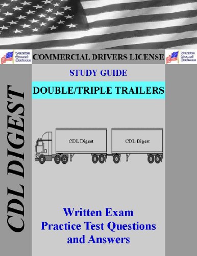 CDL Study Guide: Double/Triple Trailers Endorsement