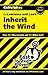 CliffsNotes on Lawrence & Lee's Inherit the Wind (CliffsNotes on Literature)