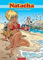 Natacha: Intégrale 2. Envol vers l’aventure 2800141182 Book Cover