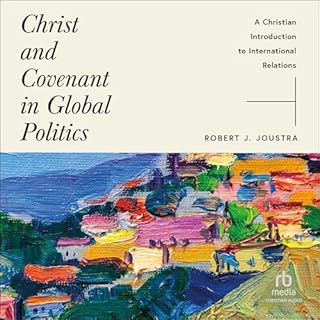 Christ and Covenant in Global Politics cover art