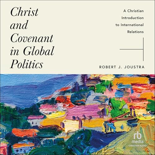 『Christ and Covenant in Global Politics』のカバーアート