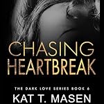 Cover of Chasing Heartbreak