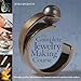 The Complete Jewelry Making Course: Principles, Practice and Techniques: A Beginner's Course for Aspiring Jewelry Makers