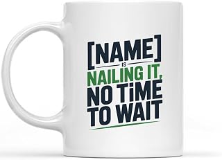 Bold Activity Mug with Name Interest Hobby Family Aesthetic IS NAILING IT, NO TIME WAIT custom - IS NAILING IT, NO TIME