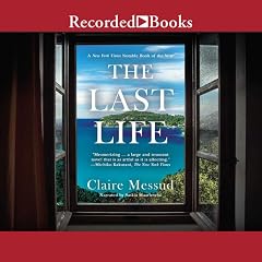 The Last Life Audiolibro Por Claire Messud arte de portada