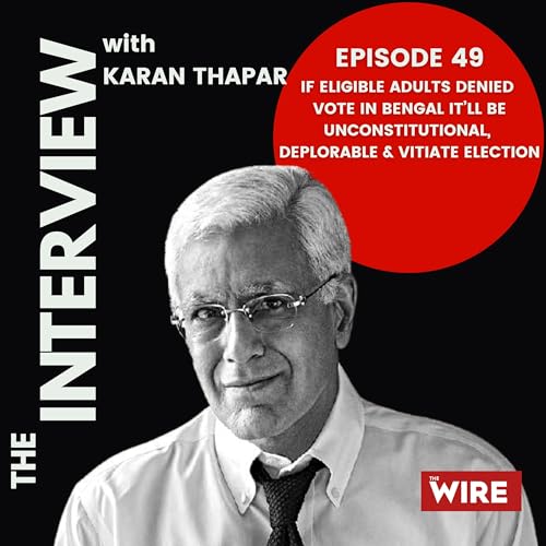 If Eligible Adults Denied Vote in Bengal It&rsquo;ll Be Unconstitutional, Deplorable & Vitiate Election