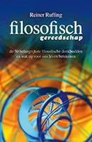 Filosofisch gereedschap: de 50 belangrijkste filosofische denkbeelden en wat zij voor ons leven betekenen 9055946613 Book Cover