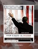 From Slavery to Freedom: A History of African Americans