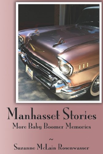 Manhasset Stories - More Baby Boomer Memories (English Edition)