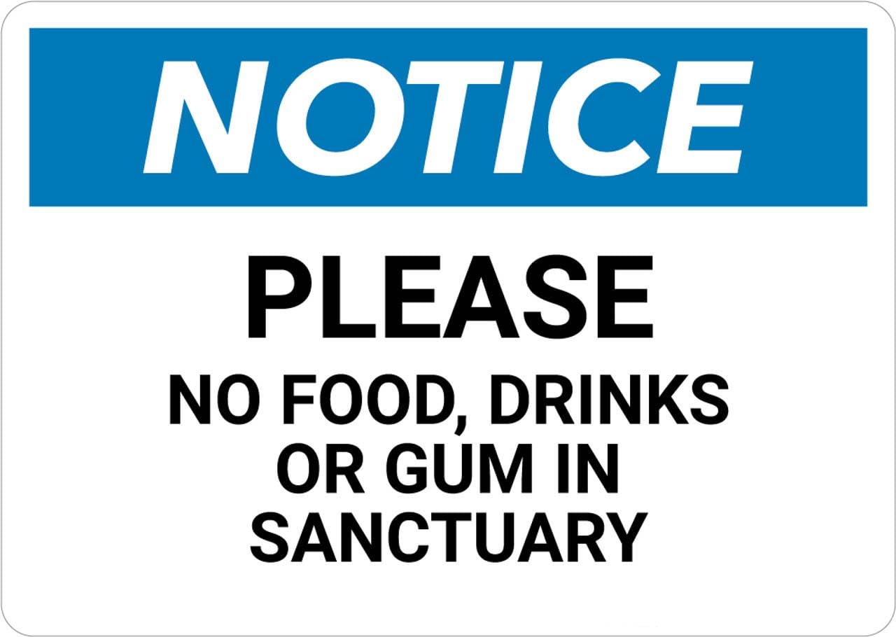 peiyeety Notice: Please No Food Drinks Or Gum in Sanctuary - Wall Sign Facility Signs Metal Sign Danger Warning Man Cave Yard Indoor Or Outdoor-8x12inch