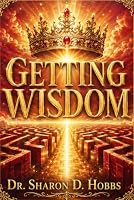 Getting Wisdom 1969698918 Book Cover