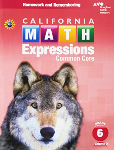 Homework and Remembering Workbook, Volume 2 Grade 6 (Houghton Mifflin Harcourt Math Expressions) Homework and Remembering Workbook, Volume 2 Grade 6 (Houghton Mifflin Harcourt Math Expressions)