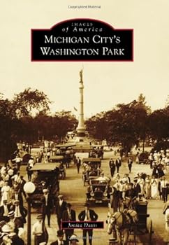 Michigan City's Washington Park - Book  of the Images of America: Indiana