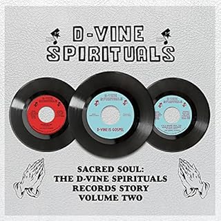 The D-Vine Spirituals Records Story. Volume 2