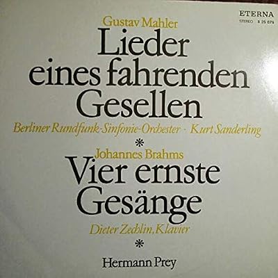 Lieder Eines Fahrenden Gesellen / Vier Ernste Ges&auml;nge