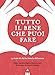 Tutto Il Bene Che Puoi Fare. 13 Storie Di Chi Ha Fatto La Differenza - 3