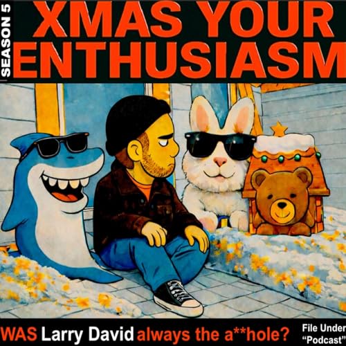 XMAS YOUR ENTHUSIASM Podcast By Greg Wilson cover art