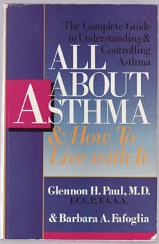 Paperback All About Asthma and How to Live With It Book