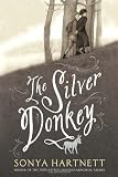  The Silver Donkey by Hartnett, Sonya (2014) Paperback