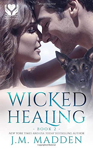 Wicked Healing (Helping Hands, Healing Hearts)