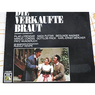 La fianc&eacute;e vendue, Die Verkaufte Braut, op&eacute;ra de Friedrich Smetana - Pilar Lorengar - Nada Puttar - Marcel Cordes - Gottlob Frick - Fritz Wunderlich, etc ... orchestre symphonique de Bamberg, direction : Rudolf Kempe - vinyle EMI 29002 de 1965
