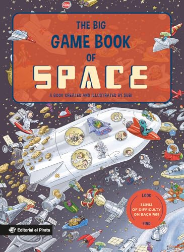 The Big Game Book of Space   Libros para niños en inglés: Un cuento en INGLÉS con 3 niveles de juego, de 3 a 8 años. ¡Descubre curiosidades sobre el ... científicos y científicas!: 4 (Gamebooks)