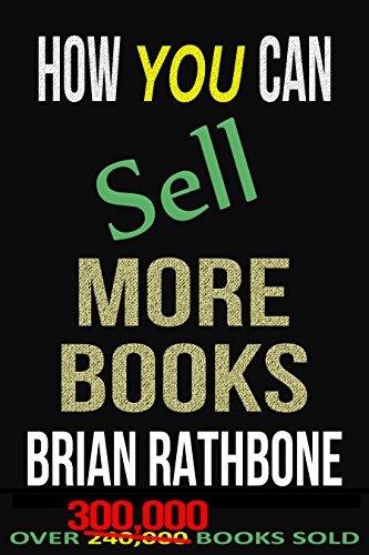 How You Can Sell More Books: Proven Audience Building Strategies