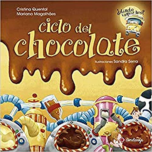 Ciclo Del Chocolate: 6 (¿Dónde vamos hoy?)