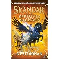 Skandar et les &eacute;preuves du chaos