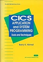 CICS Application and System Programming: Tools and Techniques 0471584770 Book Cover