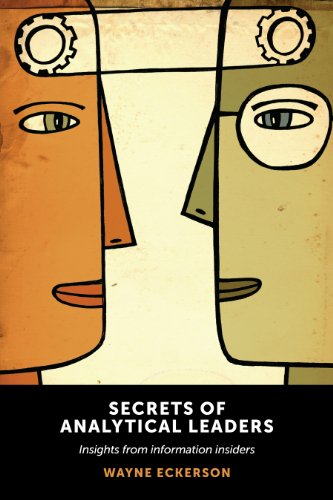 Télécharger Secrets of Analytical Leaders: Insights from Information Insiders (English Edition) PDF Ebook En Ligne