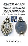 Photo Gallery third reich fake medals and badges (vol 1 army war badges) (english edition) Photo Gallery third reich fake medals and badges (vol 1 army war badges) (english edition)